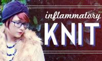 Inflammatory Knit