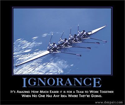 Ignorance