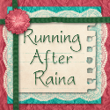Running After Raina