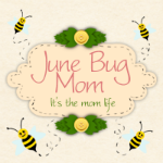 June Bug Mom