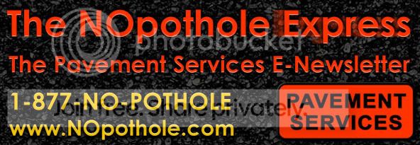 The NOpothole Express (A Pavement Services E-Newsletter)